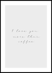 More than coffee | EINGERAHMTE BILDER